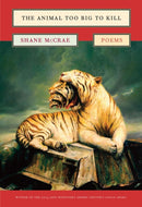 The Animal Too Big to Kill – Poems