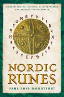 Nordic Runes : Understanding, Casting, and Interpreting the Ancient Viking Oracle-9780892810932