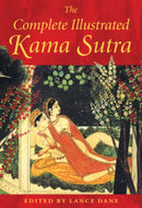 The Complete Illustrated Kama Sutra-9780892811380
