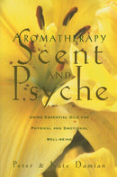 Aromatherapy : Using Essential Oils for Physical and Emotional Well-Being-9780892815302