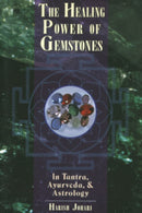 The Healing Power of Gemstones