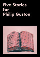 Five Stories for Philip Guston-9780894391026