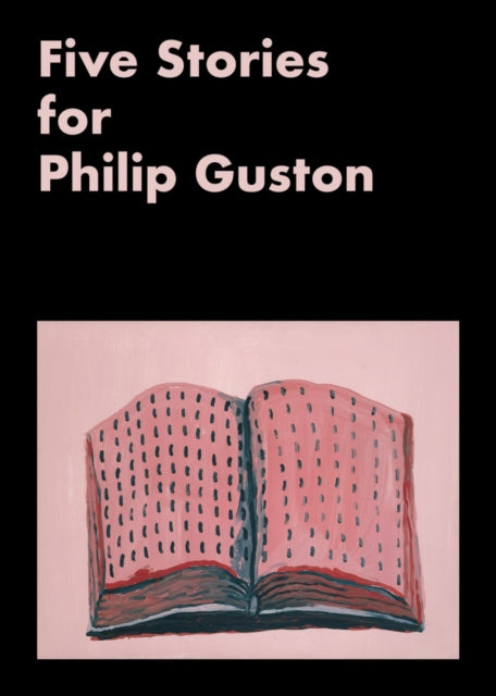 Five Stories for Philip Guston-9780894391026