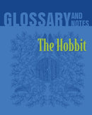 The Hobbit Glossary and Notes : The Hobbit-9780897390910