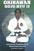 Okinawan Goju-Ryu II : Advanced Techniques of Shorei-Kan Karate-9780897501408