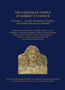 The Nabataean Temple at Khirbet et-Tannur, Jordan, Volume 2 : Cultic Offerings, Vessels, and other Specialist Reports. Final Report on Nelson Glueck's 1937 Excavation, AASOR 68-9780897570367