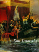 Paul Delaroche 1797-1856-9780900785627