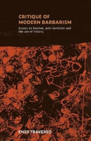 CRITIQUE OF MODERN BARBARISM : Essays on fascism, anti-Semitism and the use of history-9780902869820