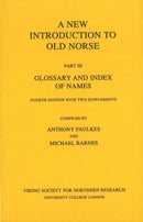 New Introduction to Old Norse : Part 3: Glossary and Index of Names-9780903521703