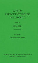 New Introduction To Old Norse : Part II -- Reader-9780903521833