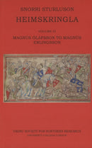 Heimskringla III : Magnus Olafsson to Magnus Erlingsson-9780903521932