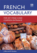 French Vocabulary for Key Stage 3 and Common Entrance (2nd Edition)-9780903627467