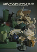 Wedgwood Ceramics, 1846-1959 : A New Appraisal-9780903685115