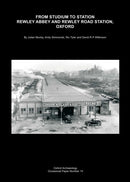 From Studium to Station: Rewley Abbey and Rewley Road Station, Oxford