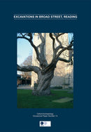 Excavations of Early Medieval and Early Post-Medieval Features at 90-93 Broad Street, Reading