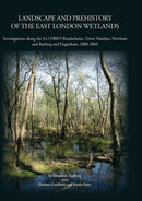 Landscape and Prehistory of the East London Wetlands