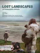 Lost Landscapes of Palaeolithic Britain