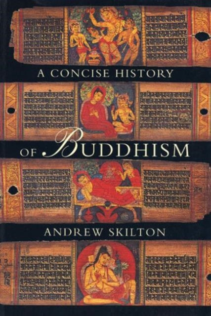A Concise History of Buddhism-9780904766929