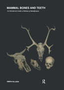 Mammal Bones and Teeth : An Introductory Guide to Methods of Identification-9780905853307