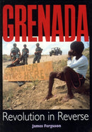 Grenada: Revolution In Reverse-9780906156483