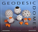 Geodesic Domes : Demonstrated and Explained with Cut-out Models-9780906212929
