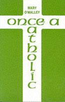 Once a Catholic-9780906399019
