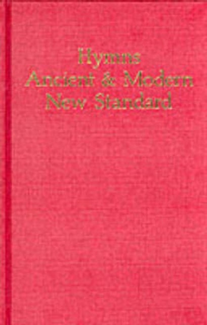 Hymns Ancient and Modern: New Standard Version Full Music edition