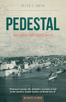 Pedestal : The Convoy That Saved Malta-9780907579199
