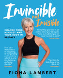 Invincible Not Invisible : Change Your Body and Mindset in 90 Days-9780912106984