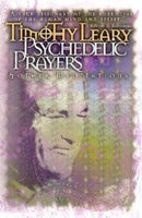 Psychedelic Prayers : And Other Meditations-9780914171843