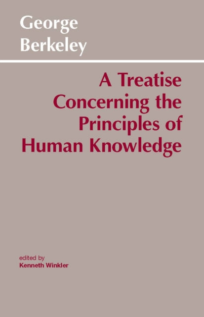 A Treatise Concerning the Principles of Human Knowledge-9780915145393