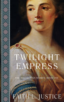 Twilight Empress : A Novel of Imperial rome-9780917053221