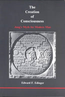 The Creation of Consciousness : Jung's Myth for Modern Man-9780919123137