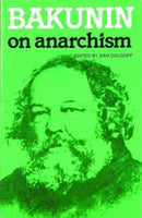 Bakunin On Anarchism-9780919619050