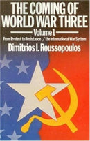 The Coming of World War Three : From Protest to Resistance v. 1-9780920057032
