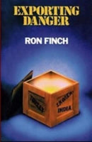 Exporting Danger : History of the Canadian Nuclear Energy Export Programme-9780920057728