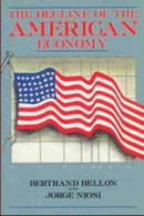 The Decline of the American Economy-9780921689003