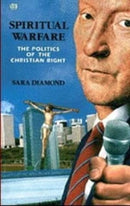 Spiritual Warfare : The Politics of the Christian Right-9780921689645