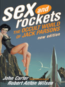Sex And Rockets : The Occult World of Jack Parsons-9780922915972