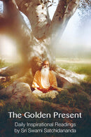 Golden Present : Daily Inspirational Readings by Sri Swami Satchidananda-9780932040305