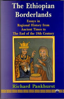 The Ethiopian Borderlands : Essays in Regional History from Ancient Times to the End of the 18th Century-9780932415196
