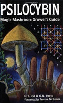 Psilocybin Magic Mushroom Guide-9780932551061