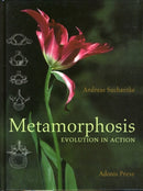 Metamorphosis : Evolution in Action-9780932776396