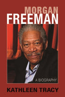 Morgan Freeman: A Biography-9780934878524