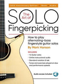 The Art of Solo Fingerpicking-30th Anniversary Ed. : How to Play Alternating-Bass Fingerstyle Guitar Solos-9780936799315