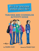 Why is He Spreading Rumors About Me? - Teacher and Counselor Activity Guide-9780938510697