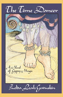 The Time Dancer : A Novel of Gypsy Magic-9780938513124
