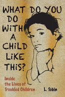 What Do You Do with a Child...-9780938586449