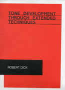 Tone Development Through Extended Techniques-9780939407002