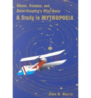 Chaos, Cosmos, and Saint–Exupery`s Pilot – A Study  in Mythopoeia